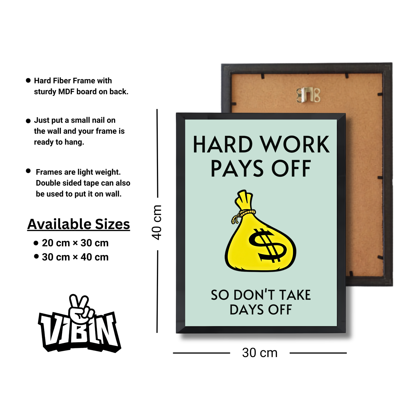 HARD WORK PAYS OFF,SO DON'T TAKE DAYS OFF Motivational Poster #604