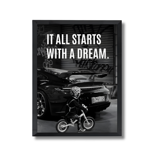 it all starts with a dream porche poster #19