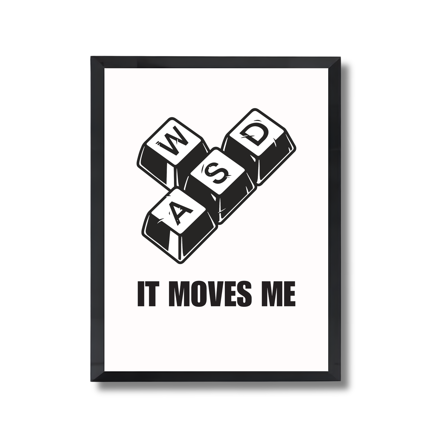 IT MOVES ME Gaming Poster #443