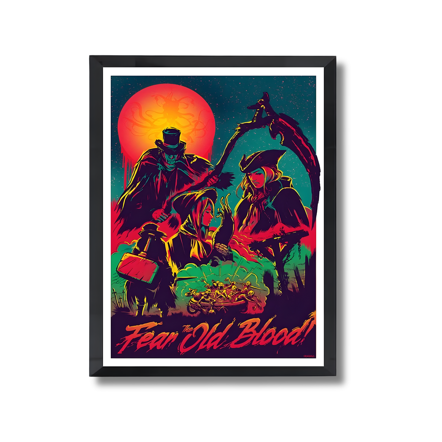 Fear the old blood! Gaming Poster #403