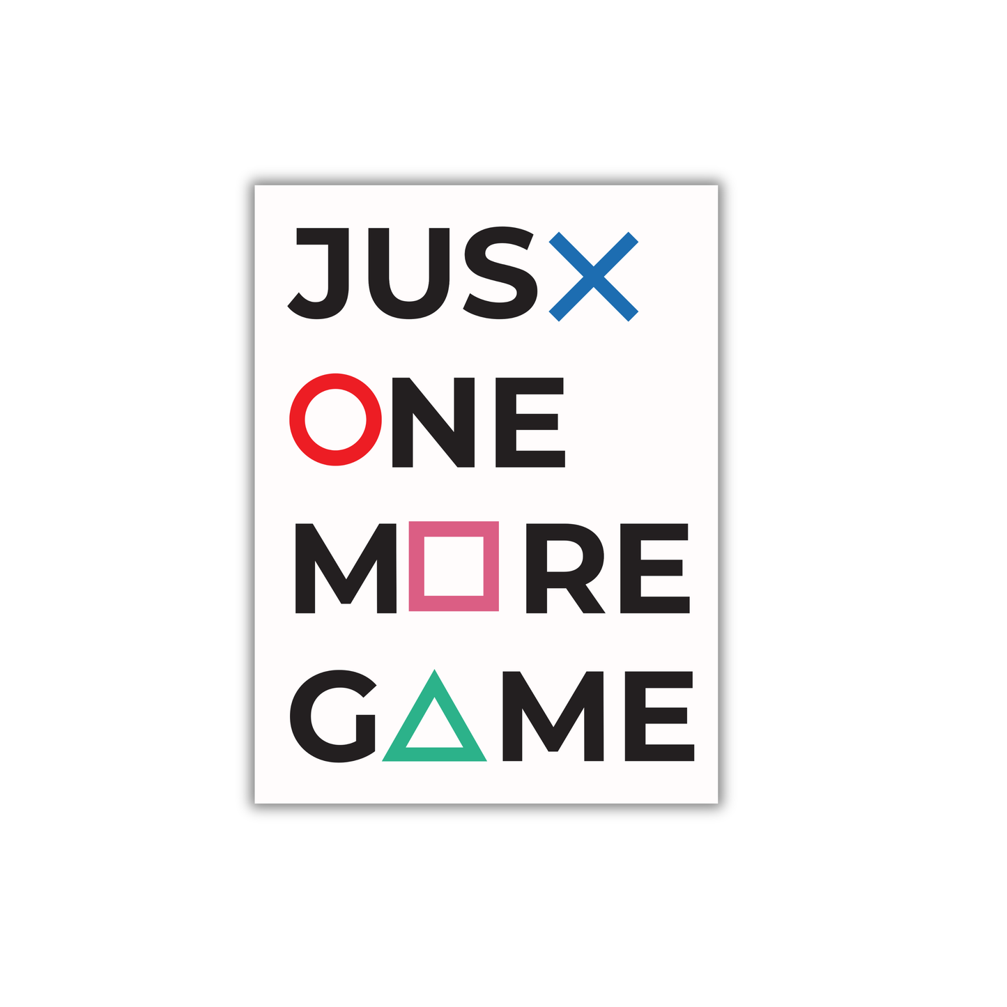 Just one more game Gaming Poster #441