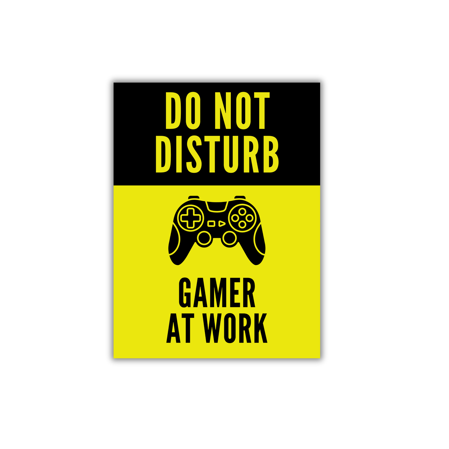 DO NOT DISTURB   GAMER AT WORK Gaming Poster #445