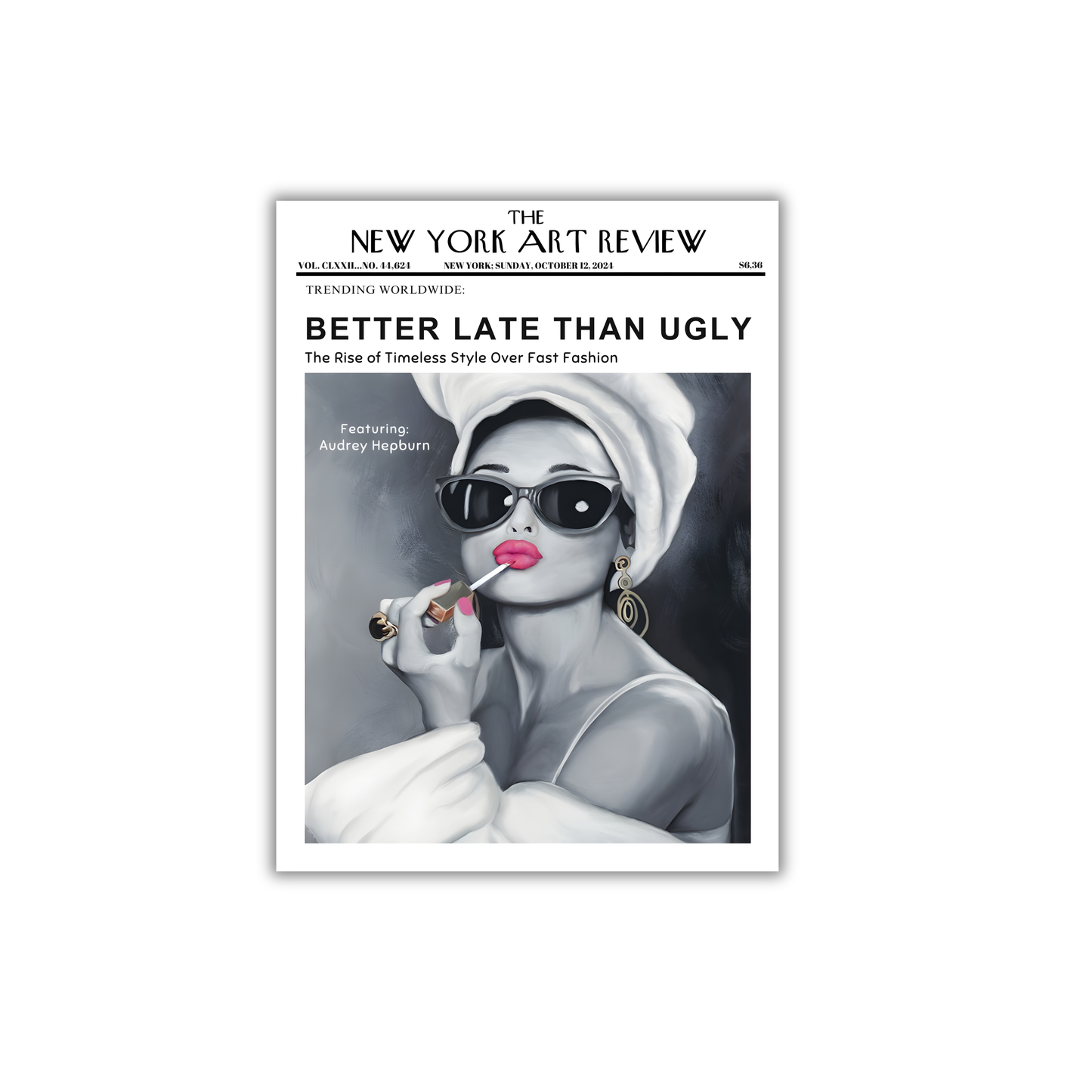 BETTER LATE THAN UGLY Girly Poster #453