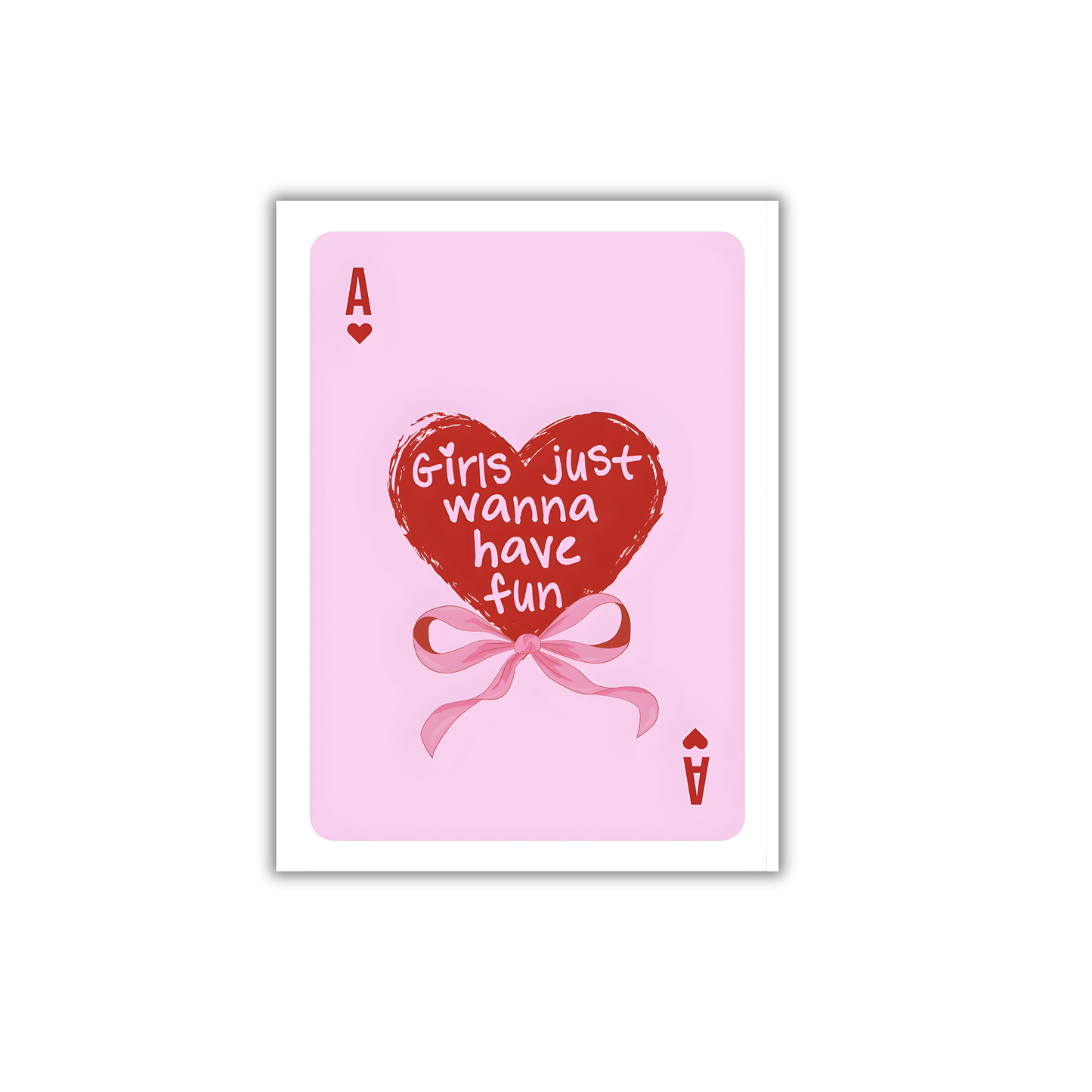 Girls Just Wanna Have Fun Girly Poster #485