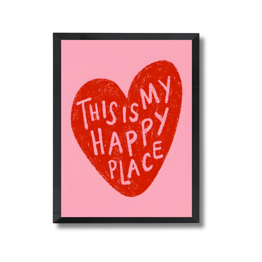 This Is My Happy Place Girly Poster #498