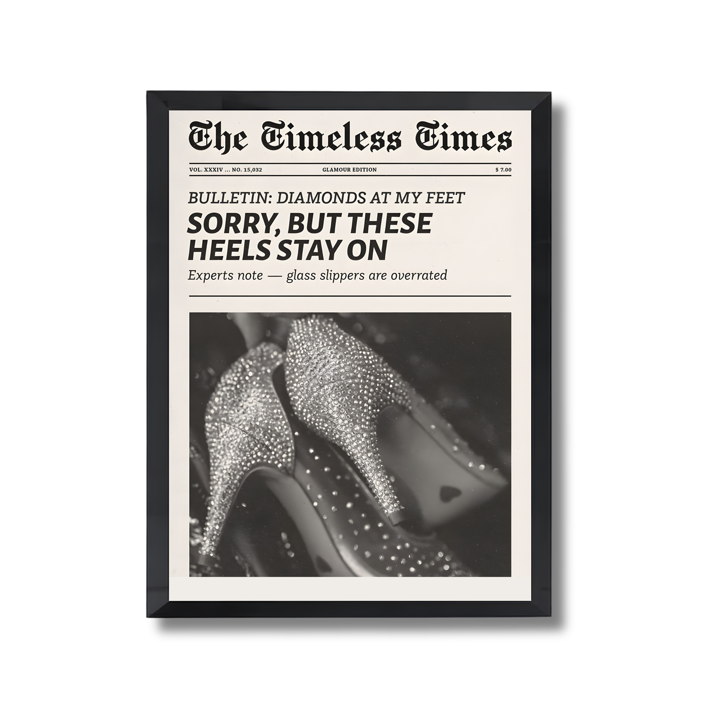SORRY, BUT THESE HEELS STAY ON Girly Poster #503