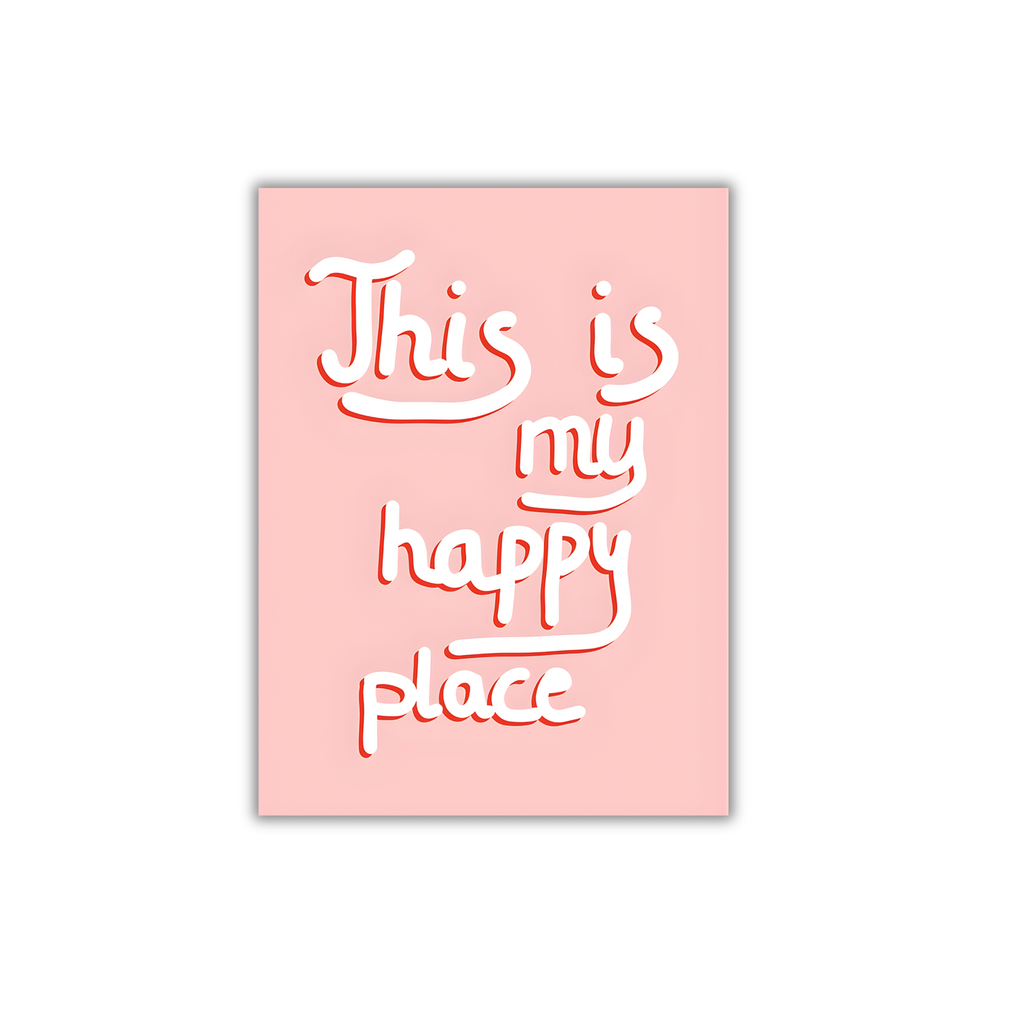 This is My Happy Place Girly Poster #510