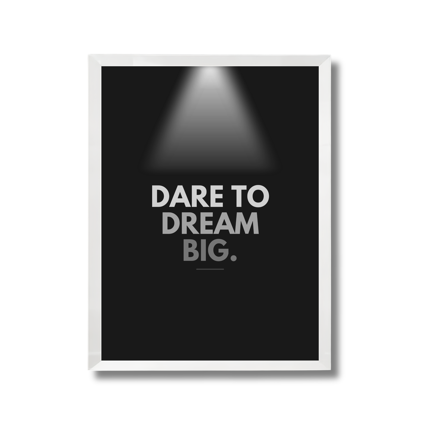 Dare to dream big Motivational Poster #578