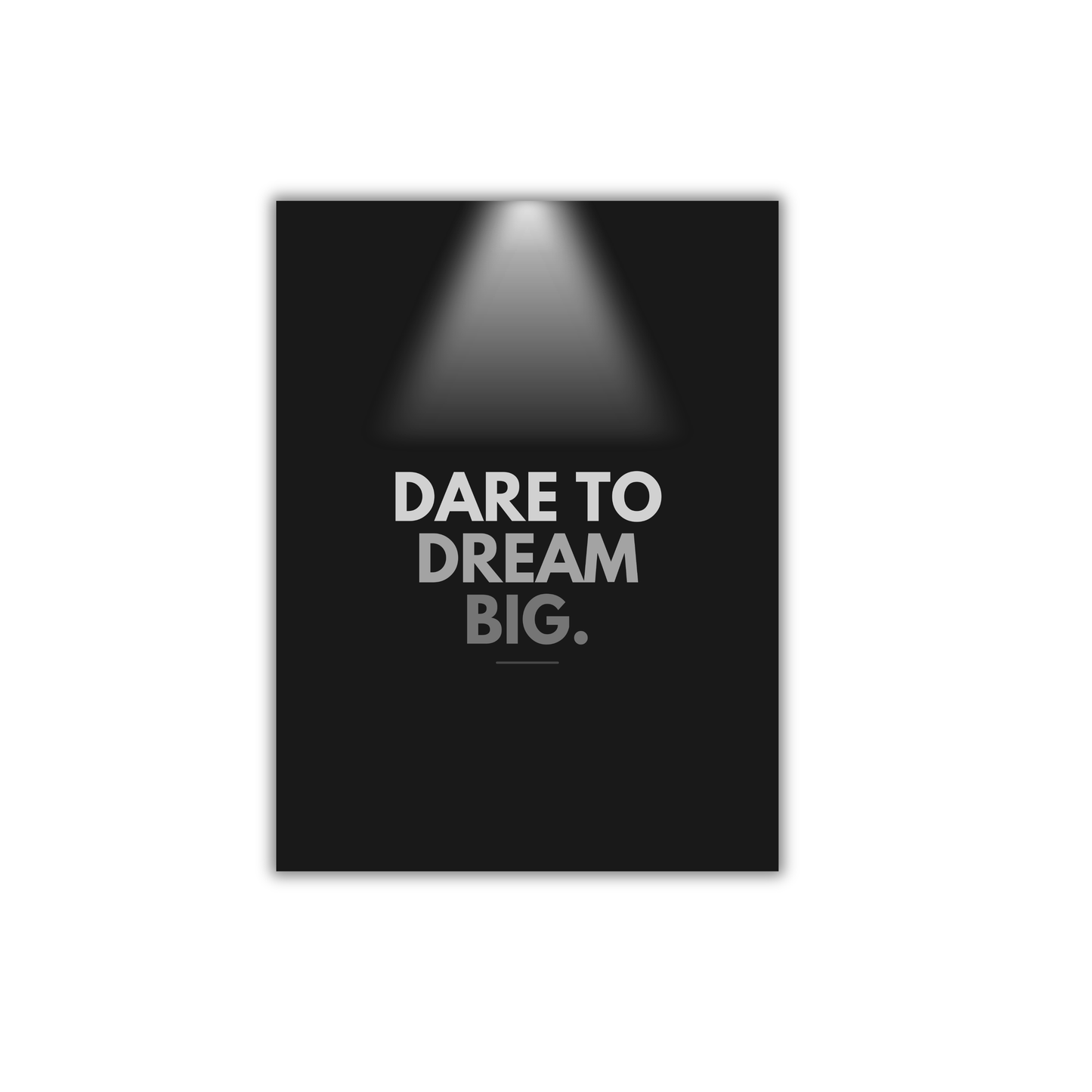 Dare to dream big Motivational Poster #578