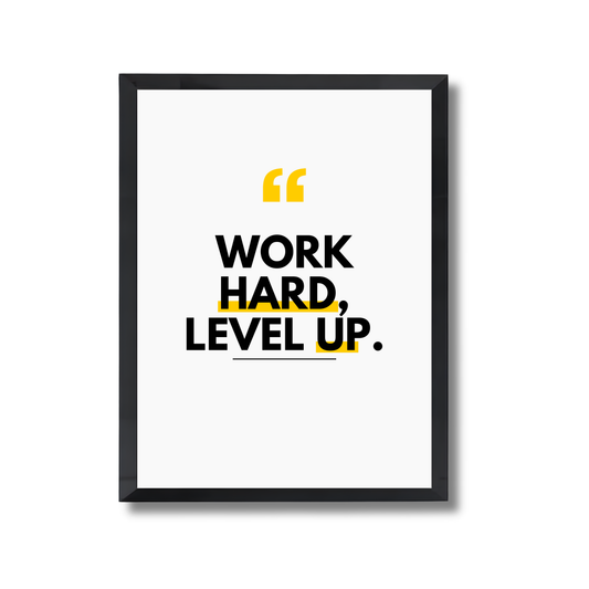 Work Hard, Level Up Motivational Poster #579