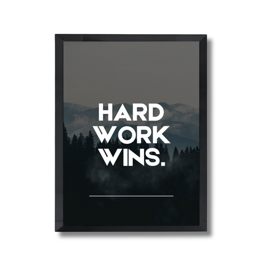 Hard work wins Motivational Poster #580