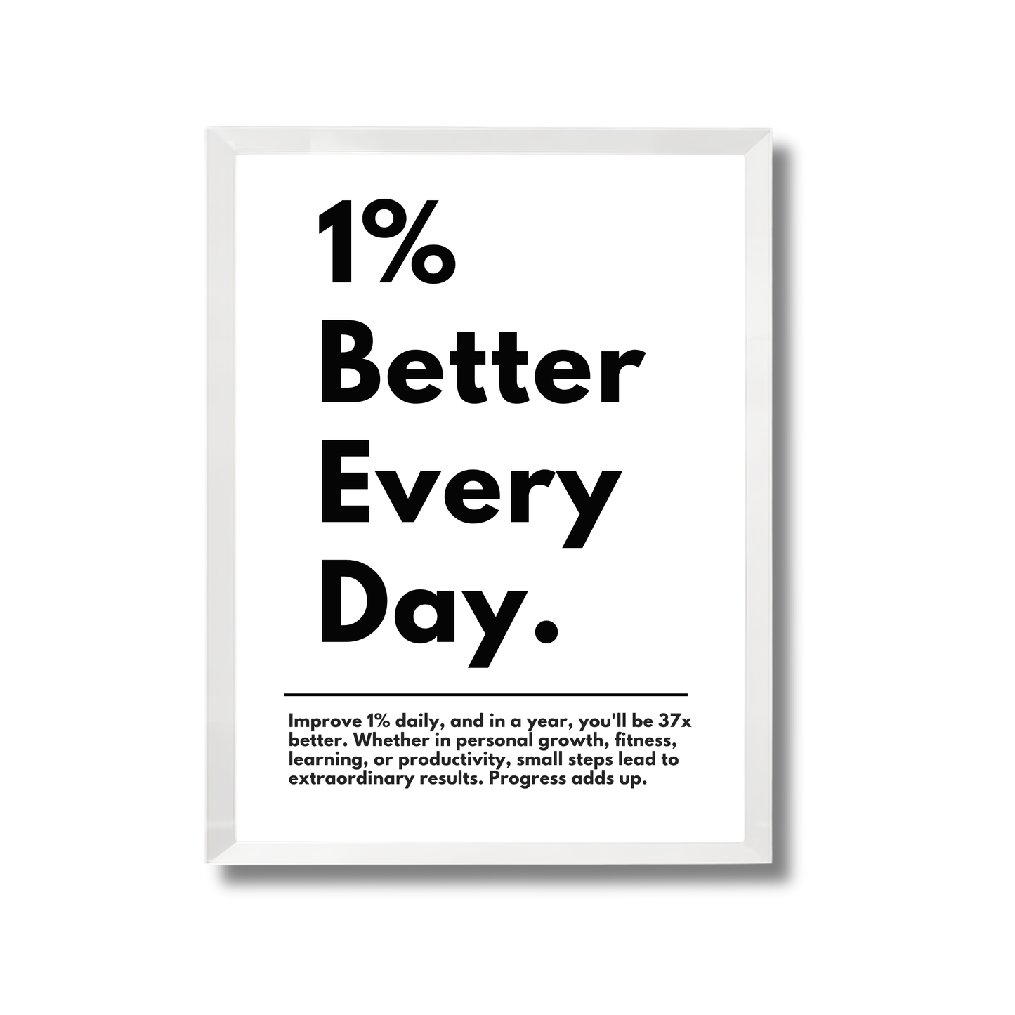 1% Better Every Day Motivational Poster #593