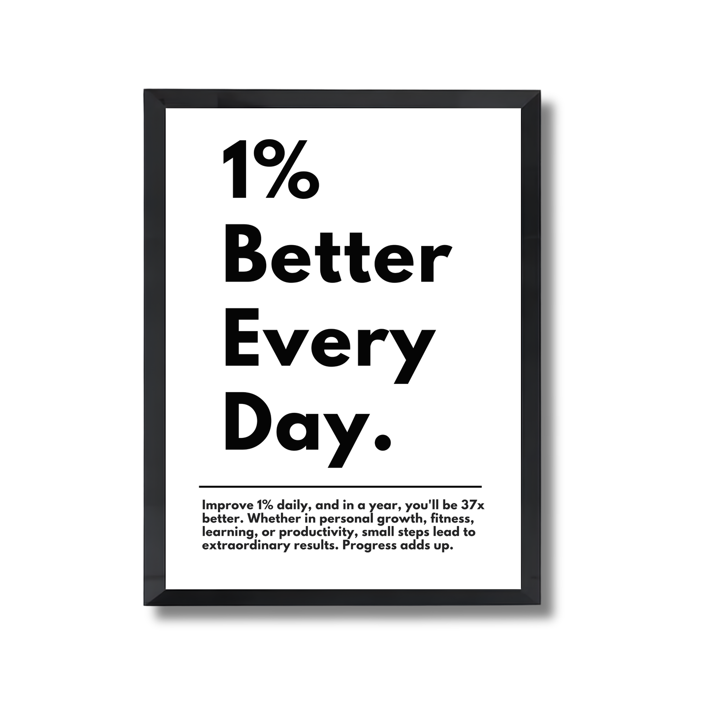 1% Better Every Day Motivational Poster #593