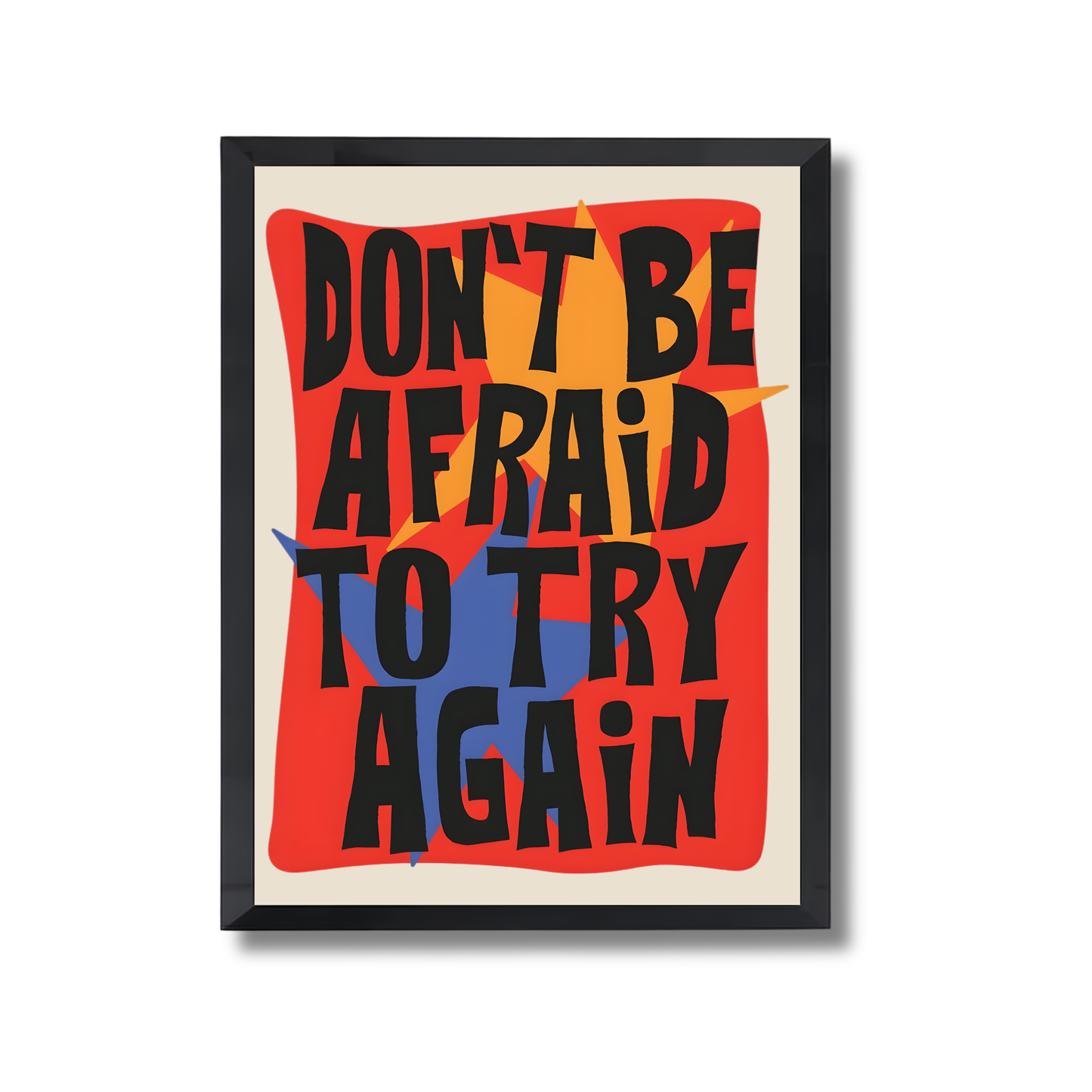 DON'T BE AFRAID TO TRY AGAIN Motivational Quote Poster #596