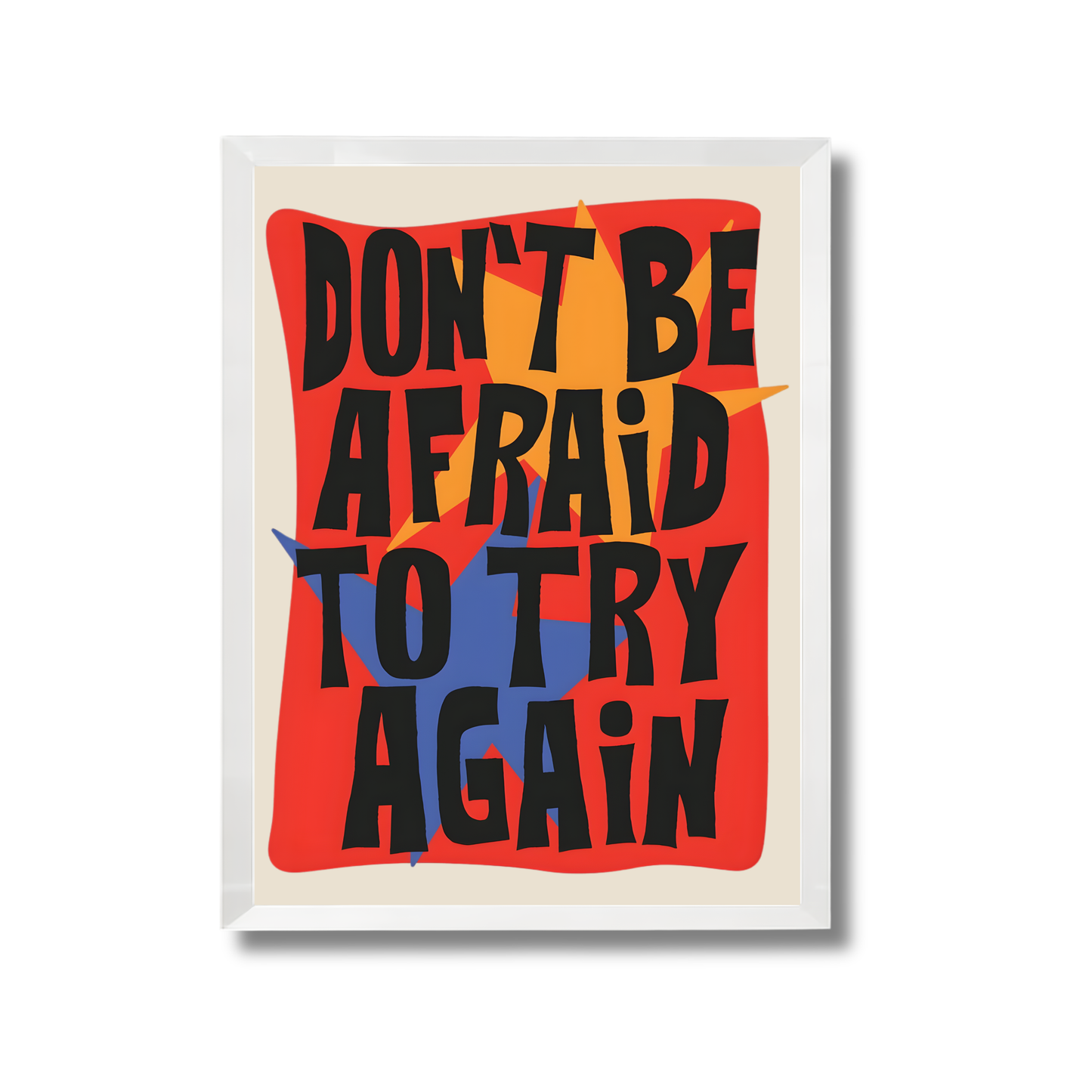 DON'T BE AFRAID TO TRY AGAIN Motivational Quote Poster #596