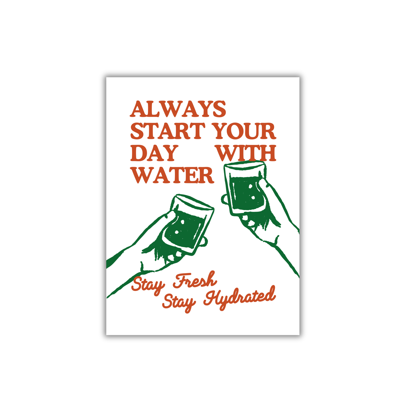 Stay Hydrated Poster #599