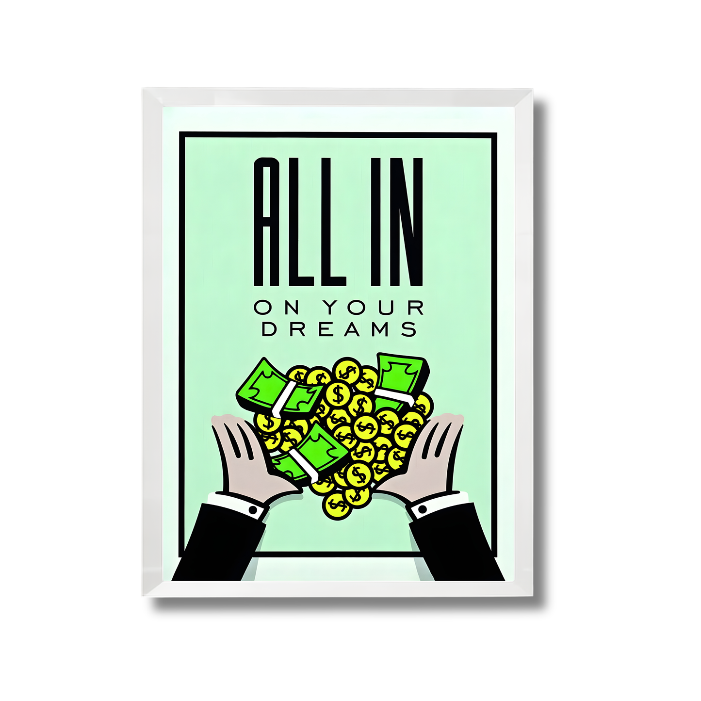 All in on your dreams Motivational Poster #603