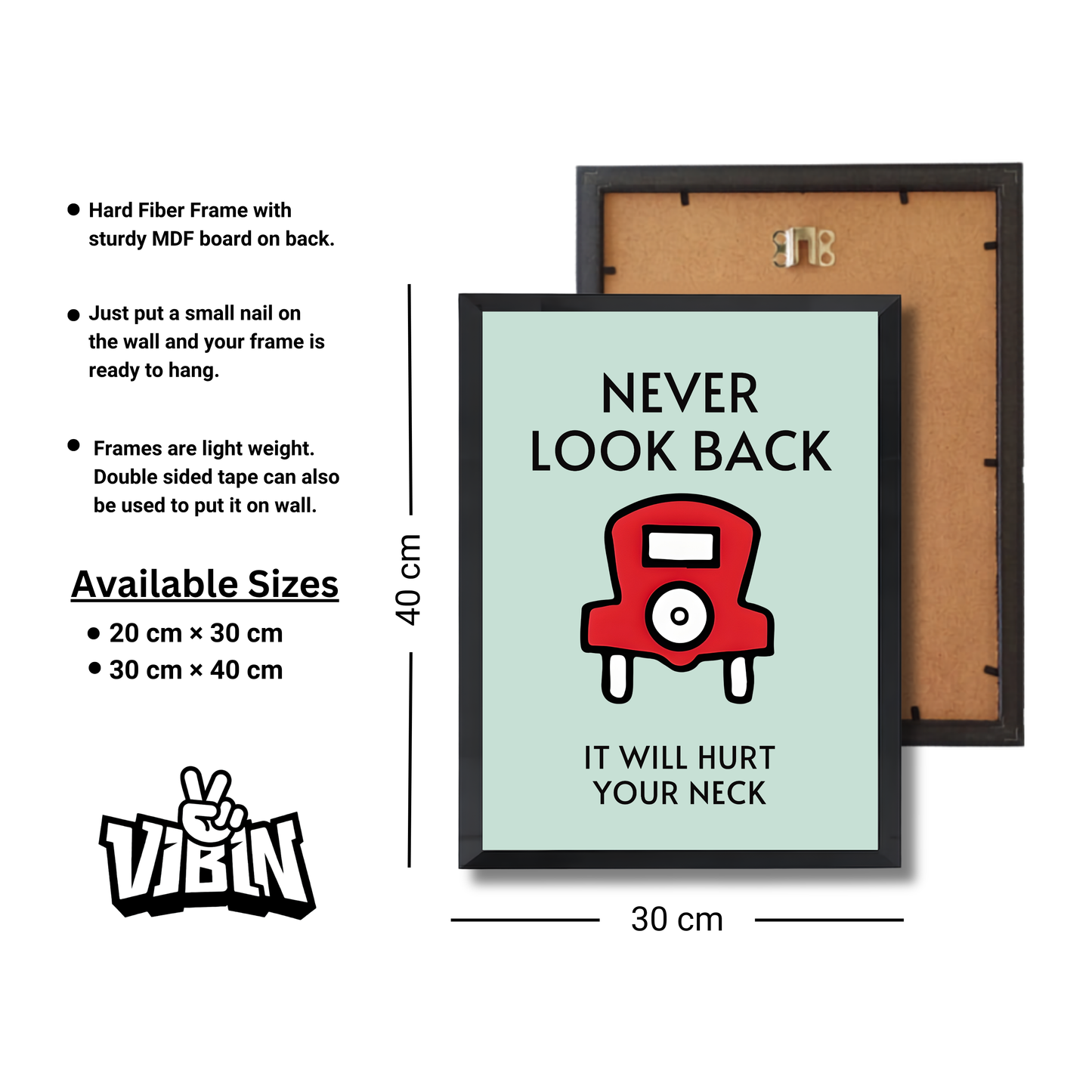 NEVER LOOK BACK,IT WILL HURT
YOUR NECK Motivational Poster #608