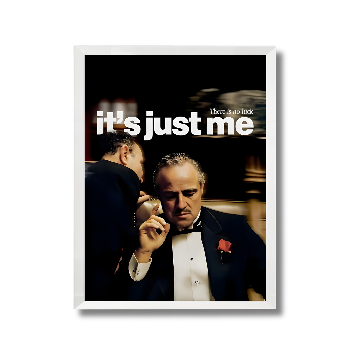 There is no luck,it's just me Motivational Poster #615