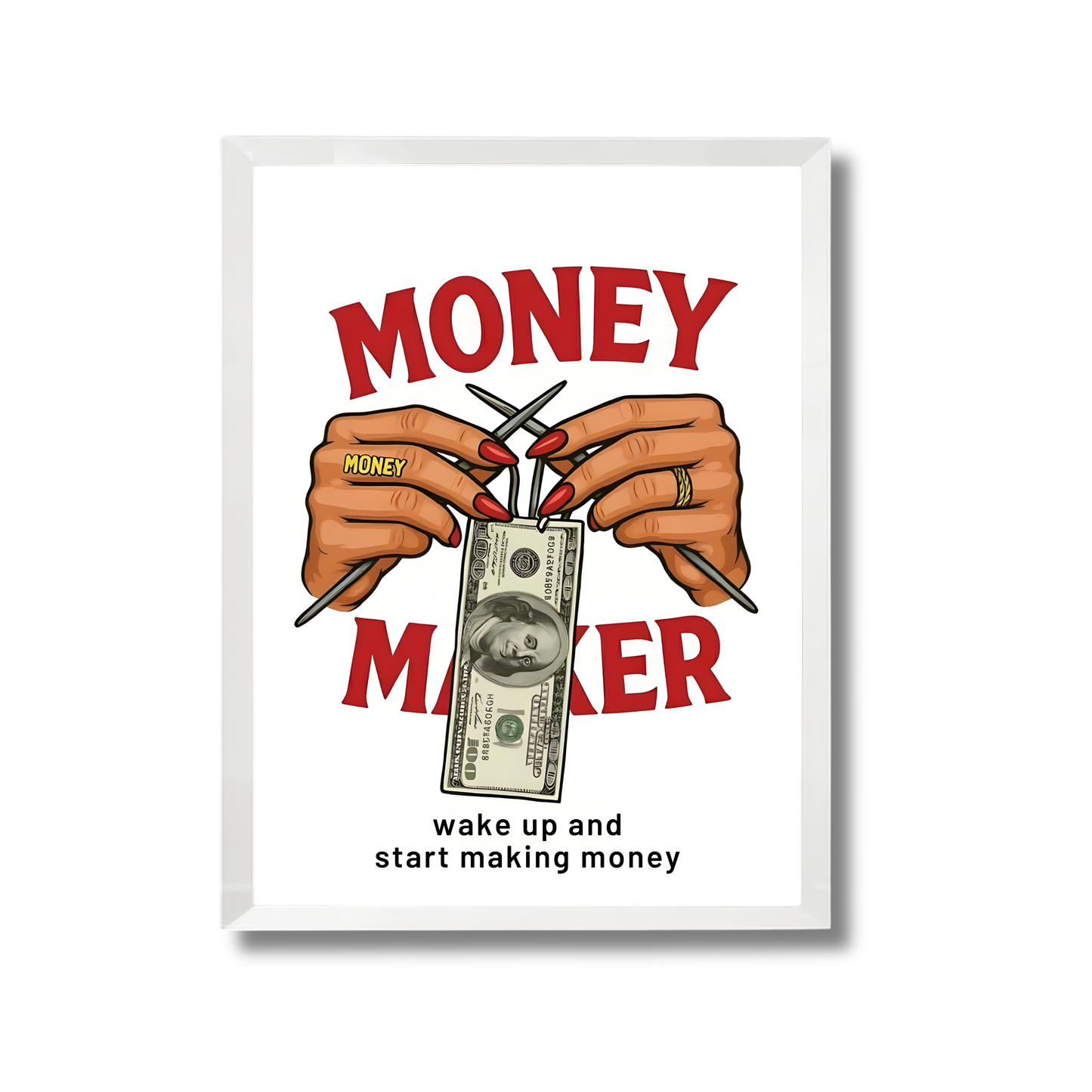 Money Maker Motivational Poster #643