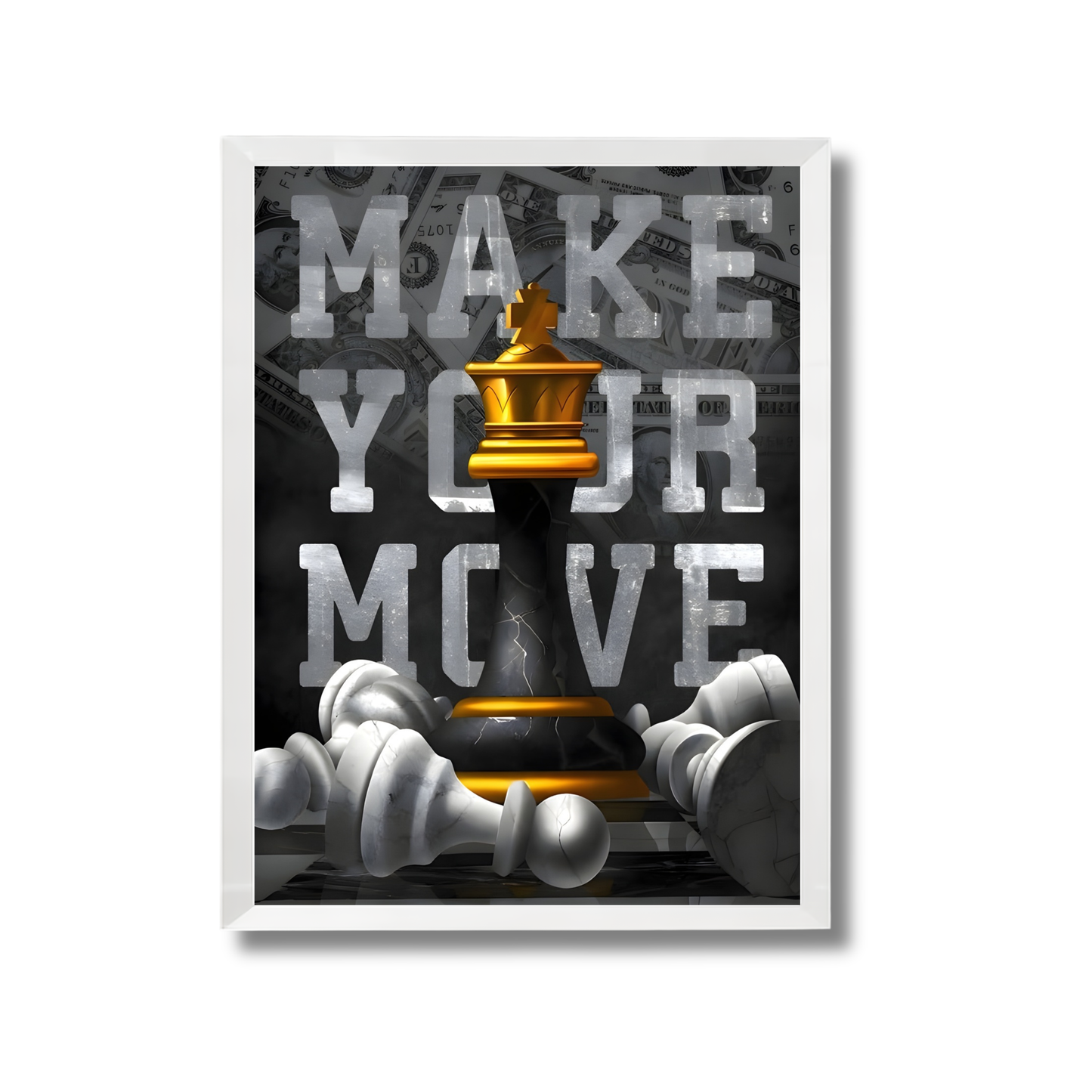 Make your move Motivational Poster #654