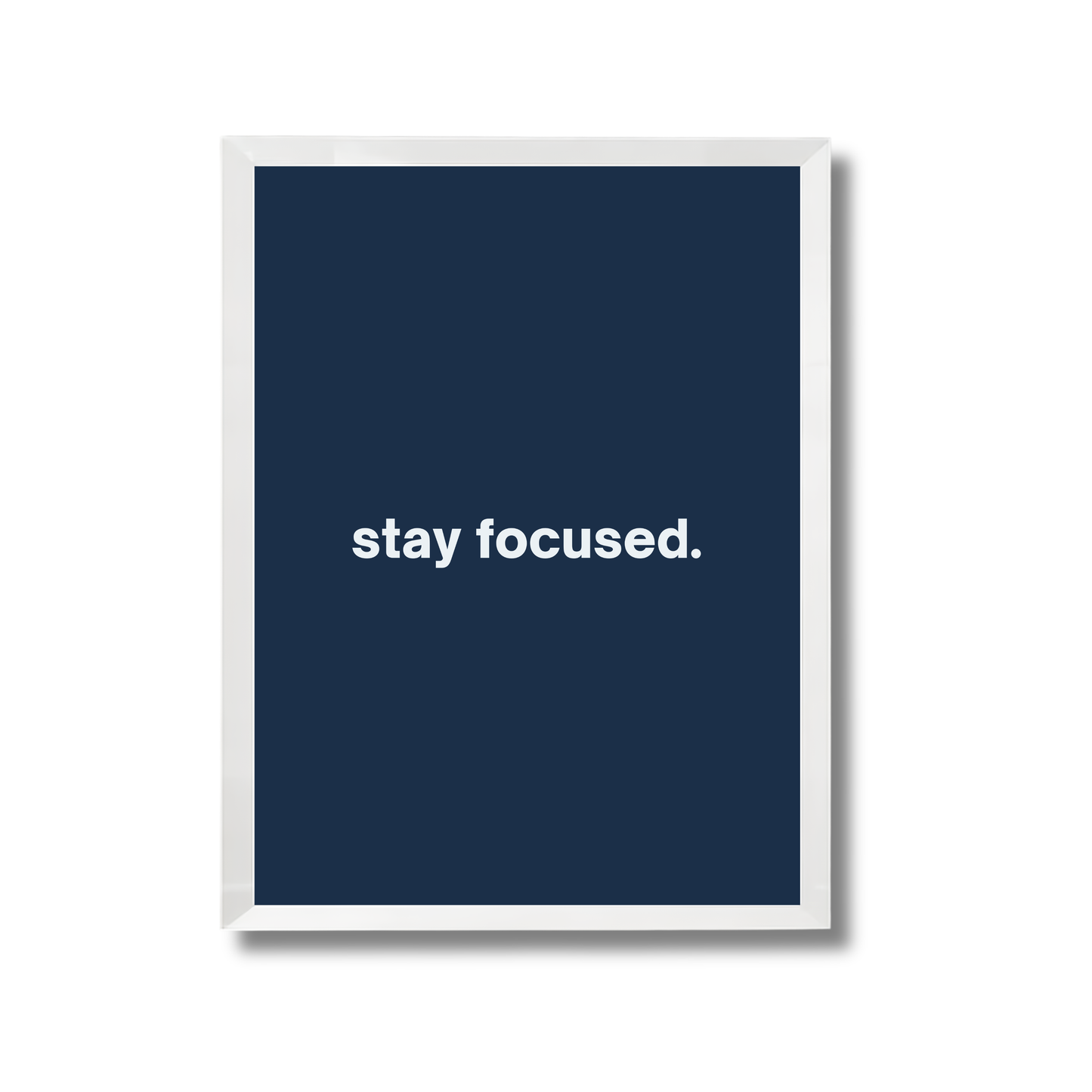 stay focused. Motivational Quote Poster #677