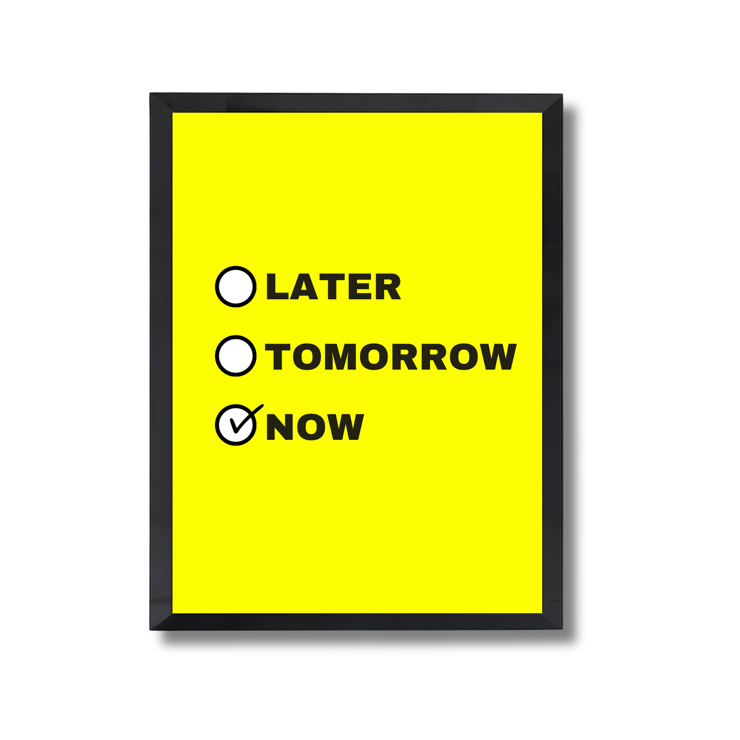 Choose now over later Motivational Quote Poster #678