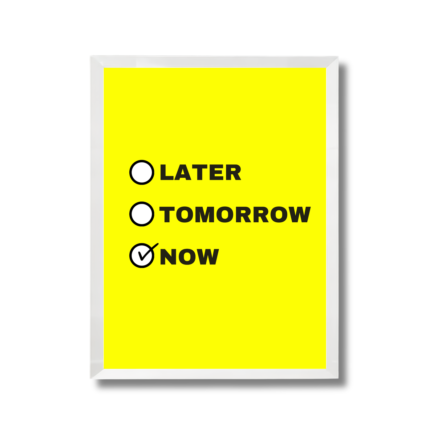 Choose now over later Motivational Quote Poster #678