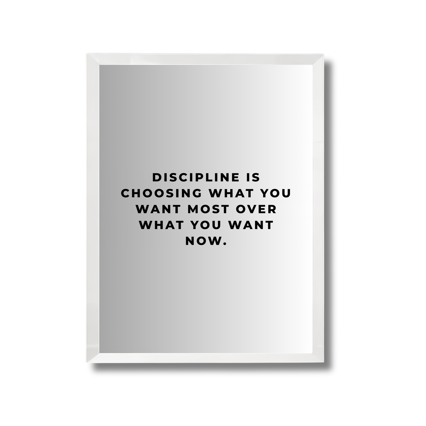 Discipline is choosing what you want most over what you want now. Motivational Poster #691