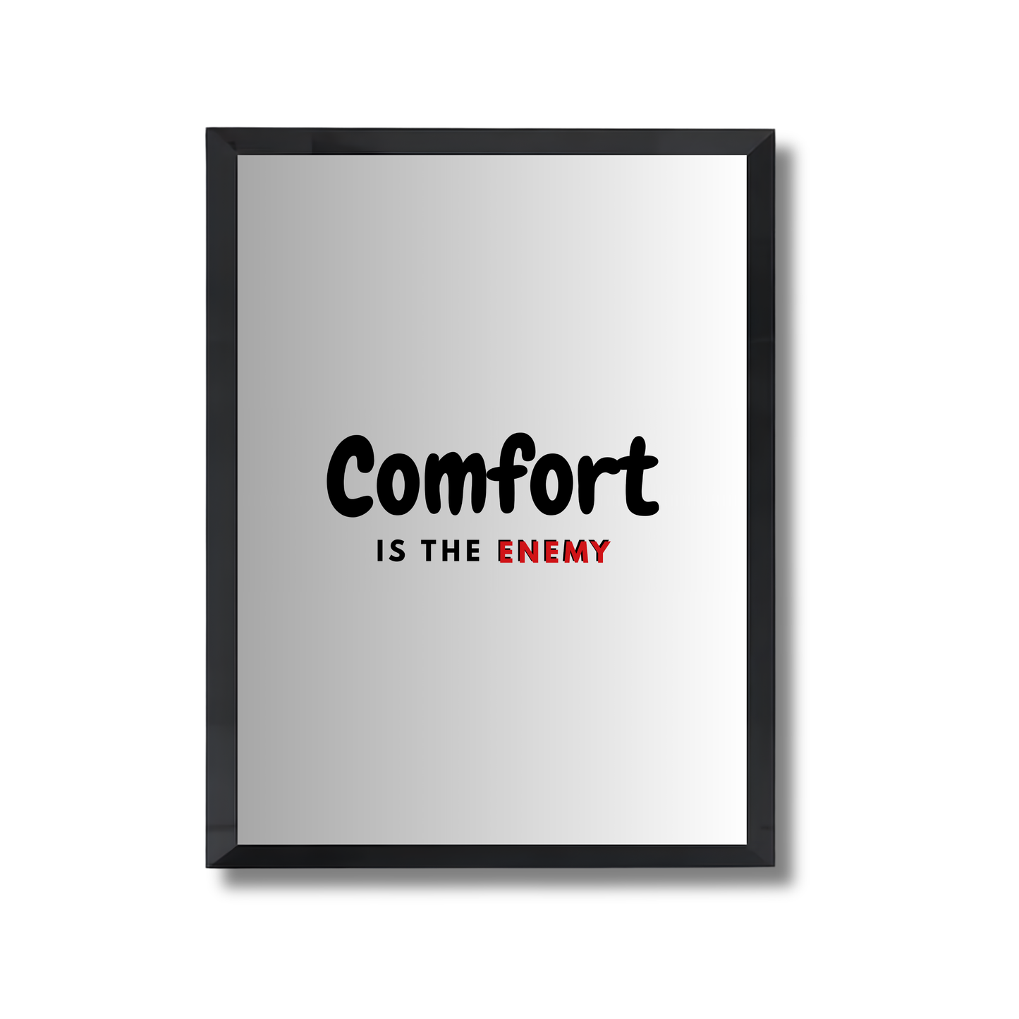 Comfort is the enemy Motivational Poster #695