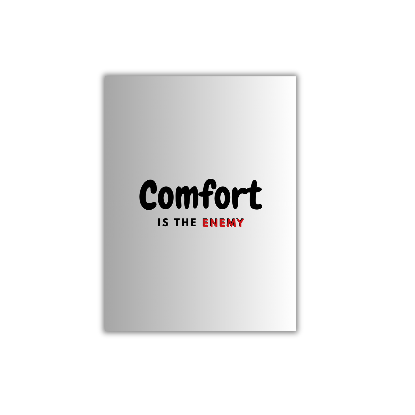 Comfort is the enemy Motivational Poster #695