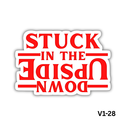 Stuck In The Upsidown (V1-28)